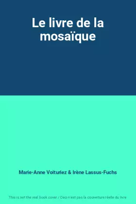 Couverture du produit · Le livre de la mosaïque
