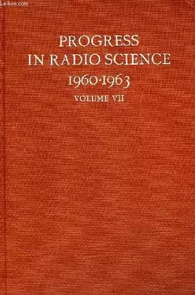 Couverture du produit · Radioelectronics (Progress in Radio Science 1960 - 1963 Vol. VII)