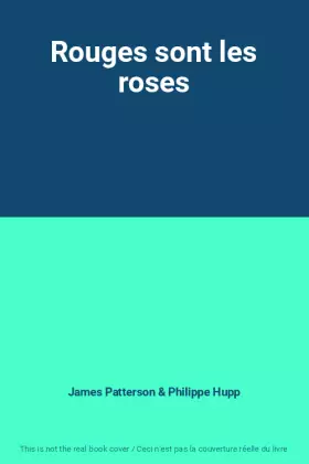Couverture du produit · Rouges sont les roses