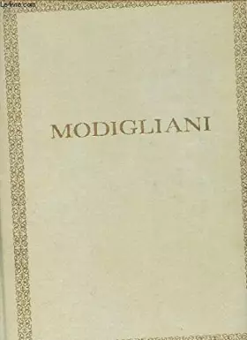 Couverture du produit · École française. Modigliani : . Introduction de Jacques Lipchitz. Notices de Georges Boudaille