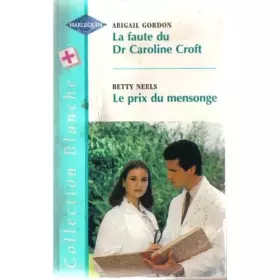 Couverture du produit · La faute du Dr Caroline Croft (Collection blanche)