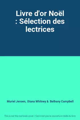 Couverture du produit · Livre d'or Noël : Sélection des lectrices