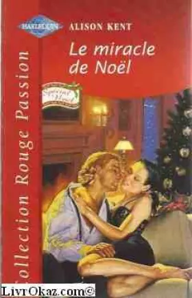 Couverture du produit · Le miracle de Noël (Collection Rouge passion)
