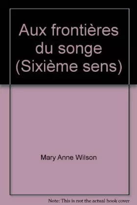 Couverture du produit · Aux frontières du songe (Sixième sens)