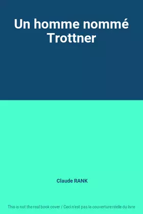 Couverture du produit · Un homme nommé Trottner