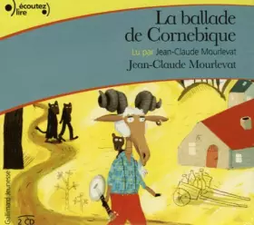 Couverture du produit · La ballade de Cornebique (2 CD audio)
