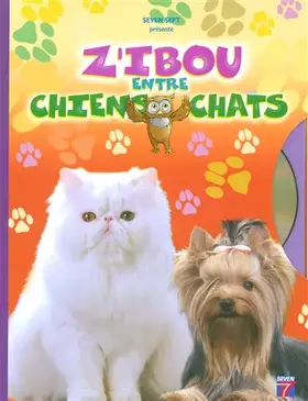 Couverture du produit · Zibou entre chiens et chats