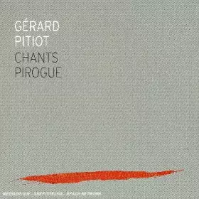 Couverture du produit · Chants Pirogue