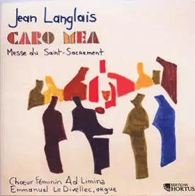 Couverture du produit · Langlais : Caro MEA, Messe du Saint-Sacrement