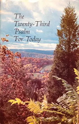 Couverture du produit · The Twenty Third Psalm For Today.,