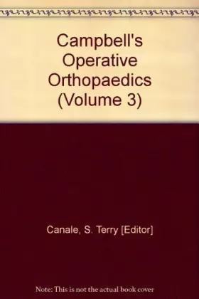 Couverture du produit · Campbell's Operative Orthopaedics (Volume 3)