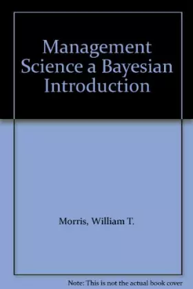 Couverture du produit · Management Science a Bayesian Introduction