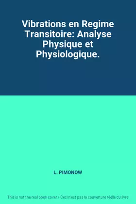 Couverture du produit · Vibrations en Regime Transitoire: Analyse Physique et Physiologique.