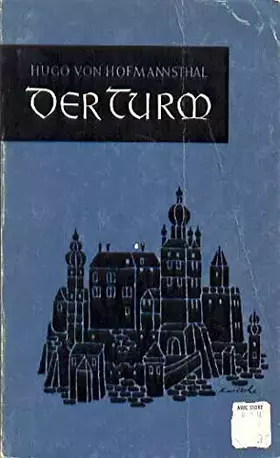 Couverture du produit · Der Turm: ein Trauerspiel in funf Aufzugen