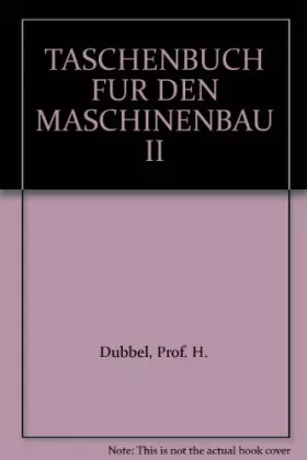 Couverture du produit · TASCHENBUCH FUR DEN MASCHINENBAU II