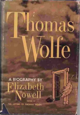 Couverture du produit · Thomas Wolfe, a biography