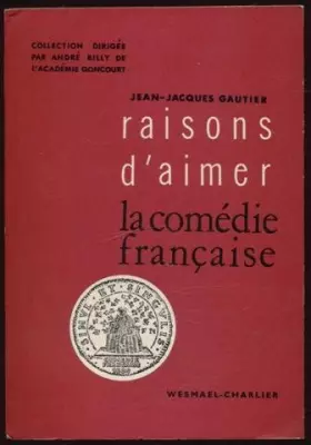 Couverture du produit · Raisons d'aimer: La comédie française