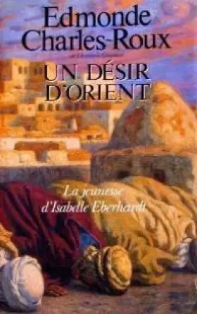 Couverture du produit · Un désir d'orient.