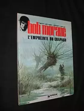 Couverture du produit · Bob Morane : L Empreinte du crapaud