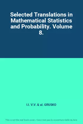 Couverture du produit · Selected Translations in Mathematical Statistics and Probability. Volume 8.
