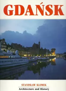 Couverture du produit · Gdansk: Architecture and History