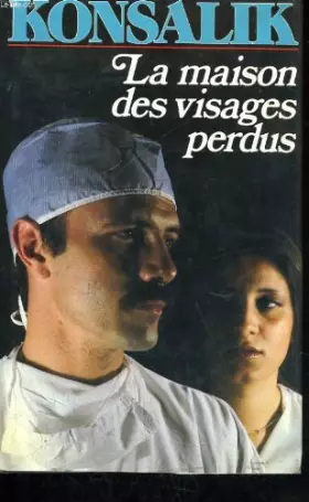 Couverture du produit · La maison des visages perdus