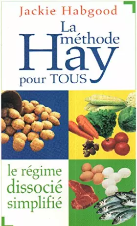 Couverture du produit · La méthode Hay pour tous
