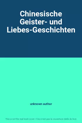 Couverture du produit · Chinesische Geister- und Liebes-Geschichten