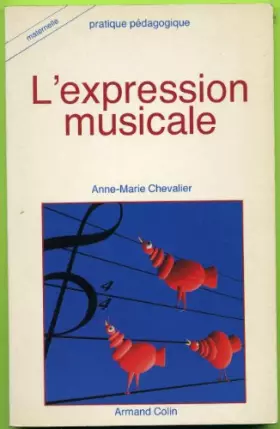 Couverture du produit · L'Expression musicale (Pratique pédagogique)