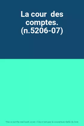 Couverture du produit · La cour  des comptes. (n.5206-07)
