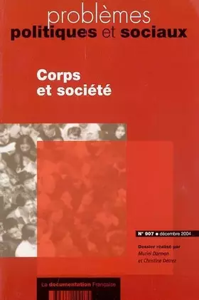 Couverture du produit · Corps et societe (n.907 decembre 2004)