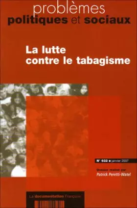 Couverture du produit · La lutte contre le tabagisme (n.932 janvier 2007)
