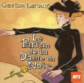 Couverture du produit · Le Parfum de la Dame en Noir 1 CD MP3