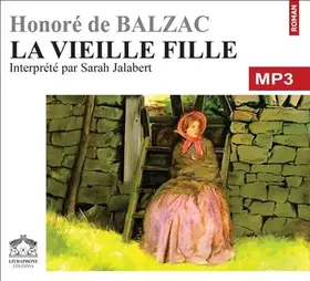 Couverture du produit · La vieille fille/1 CDMP3/Texte intégral