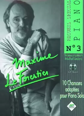 Couverture du produit · Maxime le Forestier : recueil spécial piano n° 3 + 1cd