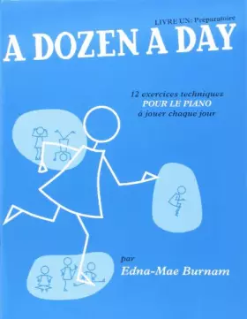 Couverture du produit · A Dozen a day - Livre 1 : Préparatoire