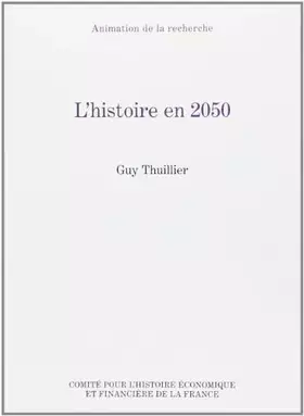 Couverture du produit · L HISTOIRE EN 2050