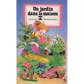 Couverture du produit · UN JARDIN DANS LA MAISON