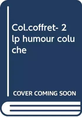Couverture du produit · COL.COFFRET- 2 LP HUMOUR COLUCHE