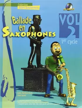 Couverture du produit · BALLADE EN SAXOPHONES 1ER CYCLE VOL 2