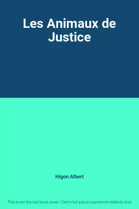 Couverture du produit · Les Animaux de Justice