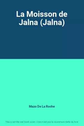 Couverture du produit · La Moisson de Jalna (Jalna)