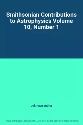 Couverture du produit · Smithsonian Contributions to Astrophysics Volume 10, Number 1