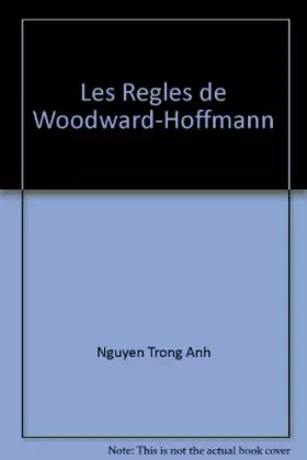 Couverture du produit · Les Regles de Woodward-Hoffmann