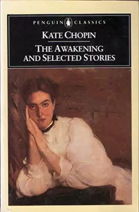Couverture du produit · The Awakening and Selected Stories