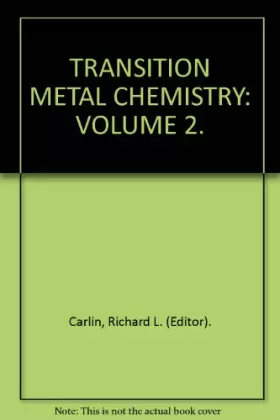 Couverture du produit · TRANSITION METAL CHEMISTRY: VOLUME 2.