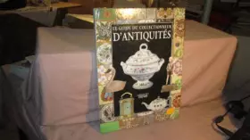 Couverture du produit · Le guide du collectionneur d'antiquités