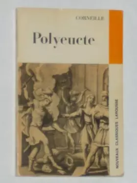 Couverture du produit · Polyeucte: Tragedie (Nouveaux Classiques Larousse)