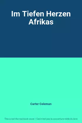 Couverture du produit · Im Tiefen Herzen Afrikas