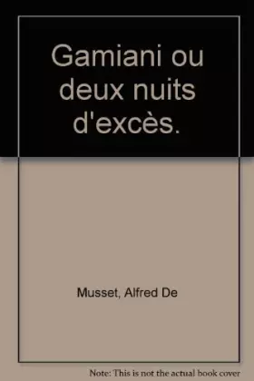 Couverture du produit · Gamiani ou Deux nuits d'excès (Collection Le Second rayon)